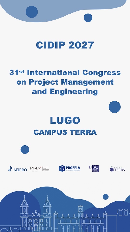 CIDIP 2027, 31st International Congress on Project Management and Engineering in Lugo